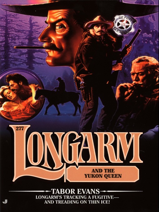 Title details for Longarm and the Yukon Queen by Tabor Evans - Available